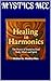 Healing in Harmonics by Mystics Mee