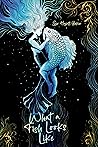 What a Fish Looks Like by Syr Hayati Beker