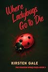 Where Ladybugs Go...