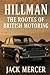 Hillman: The Rootes of Brit...