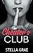 The Cheater s Club by Stella Grae