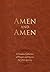 Amen and Amen: A Timeless C...