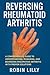 Reversing Rheumatoid Arthri...