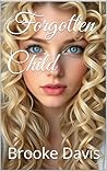 Forgotten Child (Moonlit Vows, Crimson Lies Book 1)