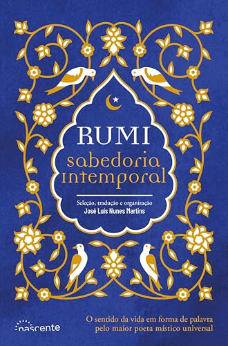 Rumi: Sabedoria Intemporal (Portuguese Edition)