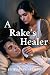 A Rake's Healer: A Grumpy H...