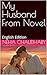 My Husband From Novel: Engl...