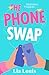 The Phone Swap