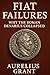 Fiat Failures by Aurelius Grant