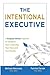 The Intentional Executive by Patrick Farran