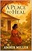 A Place to Heal : Finding P...