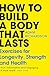 How To Build a Body That La...