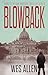 Blowback: Book 12 in Dan Radford Thriller Series