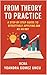 From Theory to Practice by Yoandra Gomez Uncu