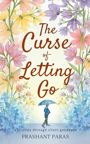The Curse Of Letting Go (Paperback)