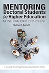 Mentoring Doctoral Students in Higher Education: An International Perspective (International Higher Education)