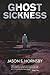 Ghost Sickness