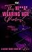 This Ni**a Wearing Her Panties? by Robin