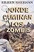 DONDE CAMINAN LOS ZOMBIS [Libro 1 del viaje de Kendra]