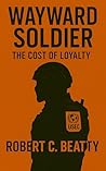 Wayward Soldier: ...