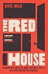 The Red House: Ku...