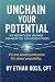 Unchain Your Potential: My ...