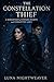 THE COSTELLATION THIEF by LUNA NIGHTWEAVER
