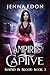 Vampires' Captive (Bound In Blood Book 3)