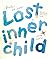 Lost Inner Child เสียงเรียก...