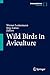 Wild Birds in Aviculture