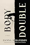 Body Double: A Novel