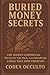 Buried money secrets: The H...