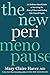 The New Perimenopause: An Evidence-Based Guide to Surviving the Zone of Chaos and Feeling Like Yourself Again