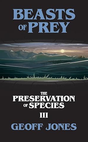 Beasts of Prey (The Preservation of Species #3)