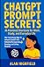 ChatGPT Prompt Secrets | AI...
