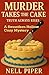 Murder Takes The Cake: Trut...