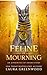 Feline of Mourning: An Apprentice of Anubis Story