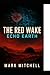The Red Wake: Echo Earth