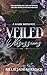 Veiled Obsessions