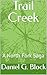 Trail Creek by Daniel G. Block