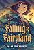 Falling to Fairyland
