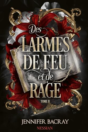 Des Larmes de Feu et de Rage (Un Serment d'Ombres et de Glace t. 2) (French Edition)