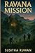 Ravana Mission by Susitha Ruwan