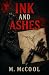Ink and Ashes by M McCool