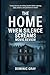 The Home by Dominic Gray