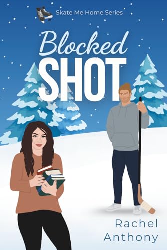 Blocked Shot (Skate Me Home, 1)