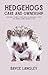Hedgehogs: Everything You N...