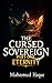 The Cursed Sovereign PART I: Eternity (The Sovereign Saga)