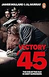 Victory '45: The ...