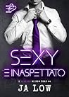 Sexy e inaspettato (I Playboy di New York Vol. 4) by J.A. Low
